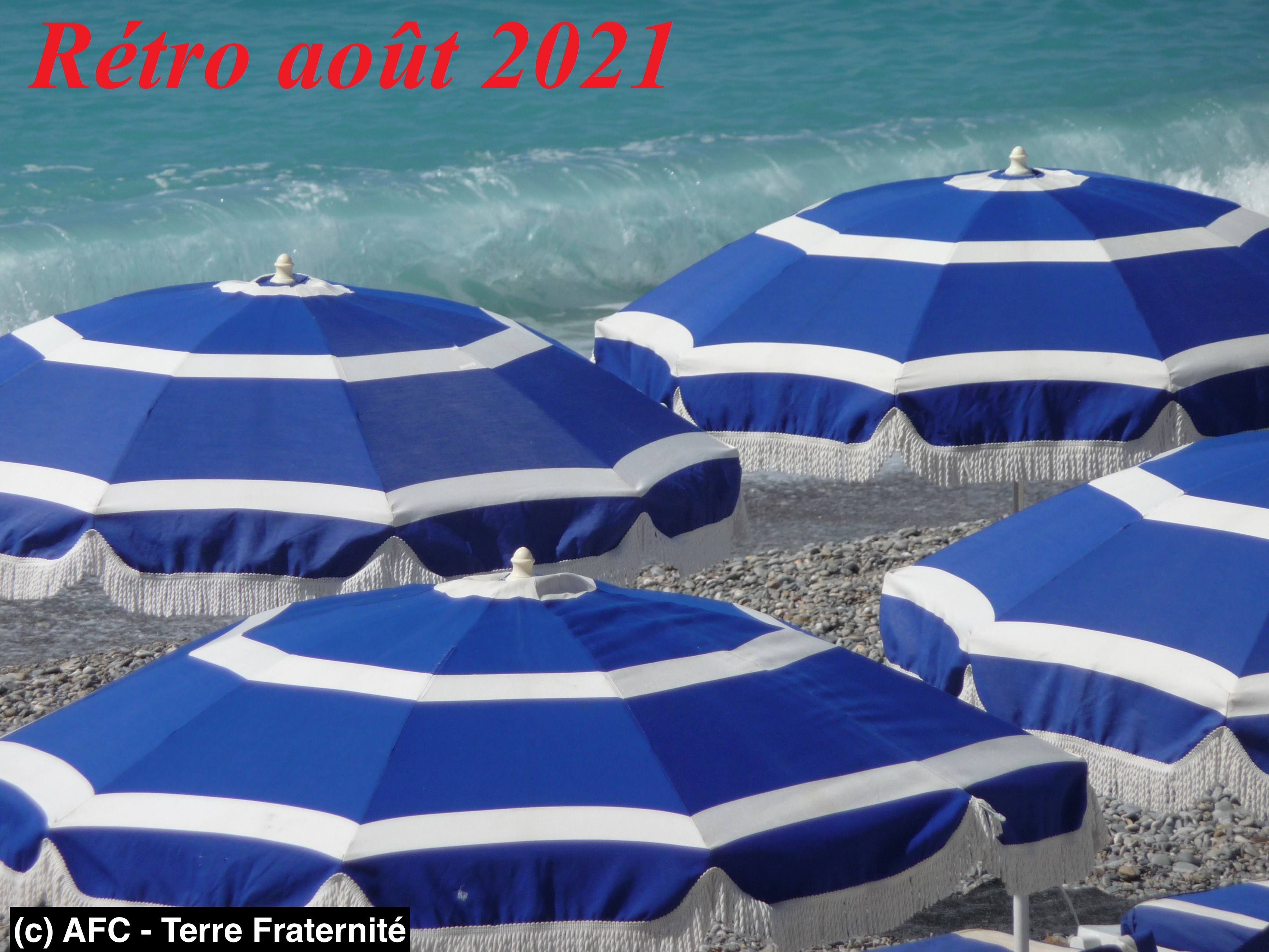 Rétrospective 2021 – AOUT – vacances